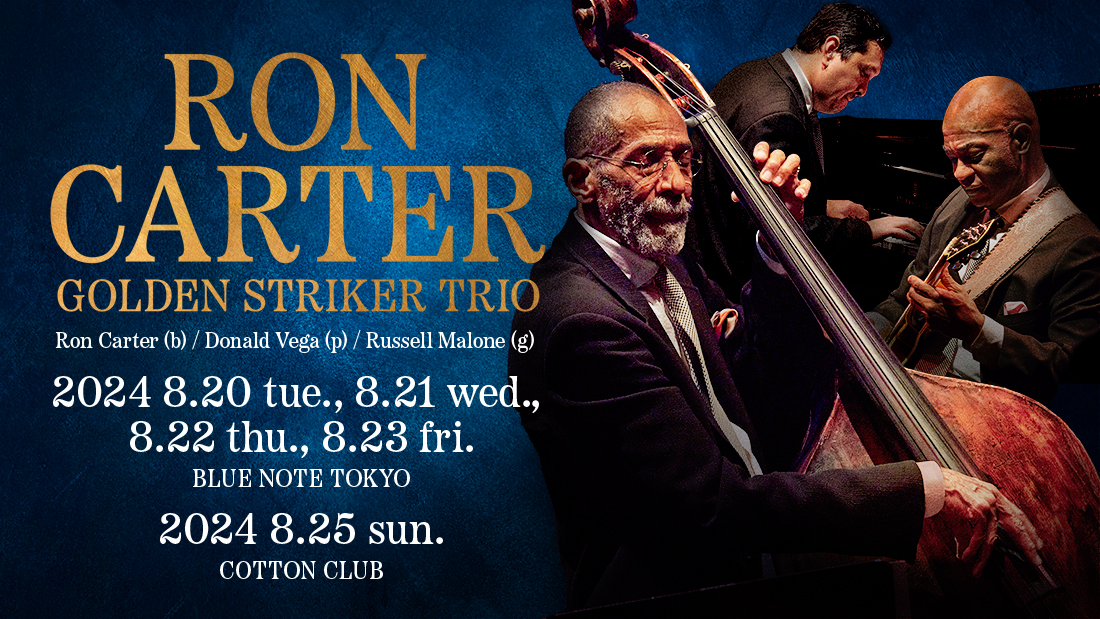 RON CARTER GOLDEN STRIKER TRIO ｜ロン・カーターゴールデン・ストライカー・トリオ